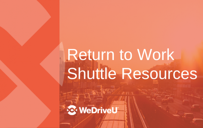 WeDriveU Return to Work Shuttle Resources blog